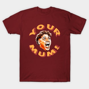 Brisbane Broncos - Reece Walsh - YOUR MUM (Colour Version) T-Shirt